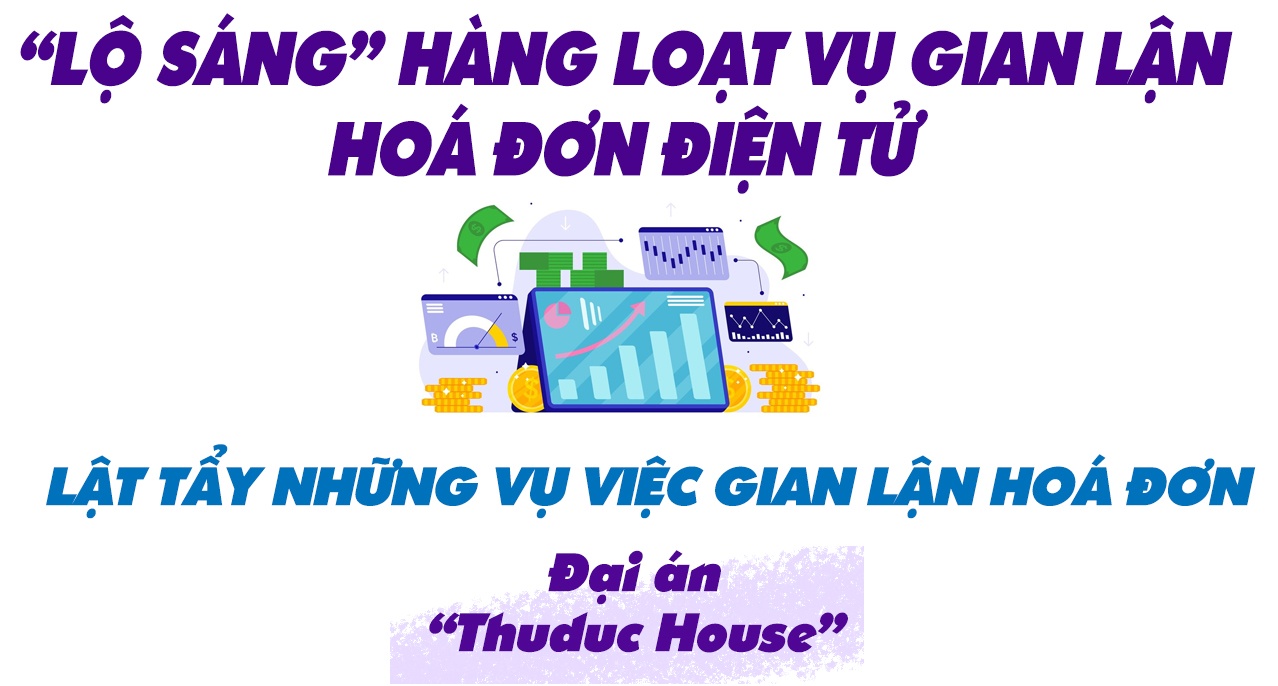 Hành trình chống gian lận Hóa đơn điện tử: Cuộc chiến không khoan nhượng