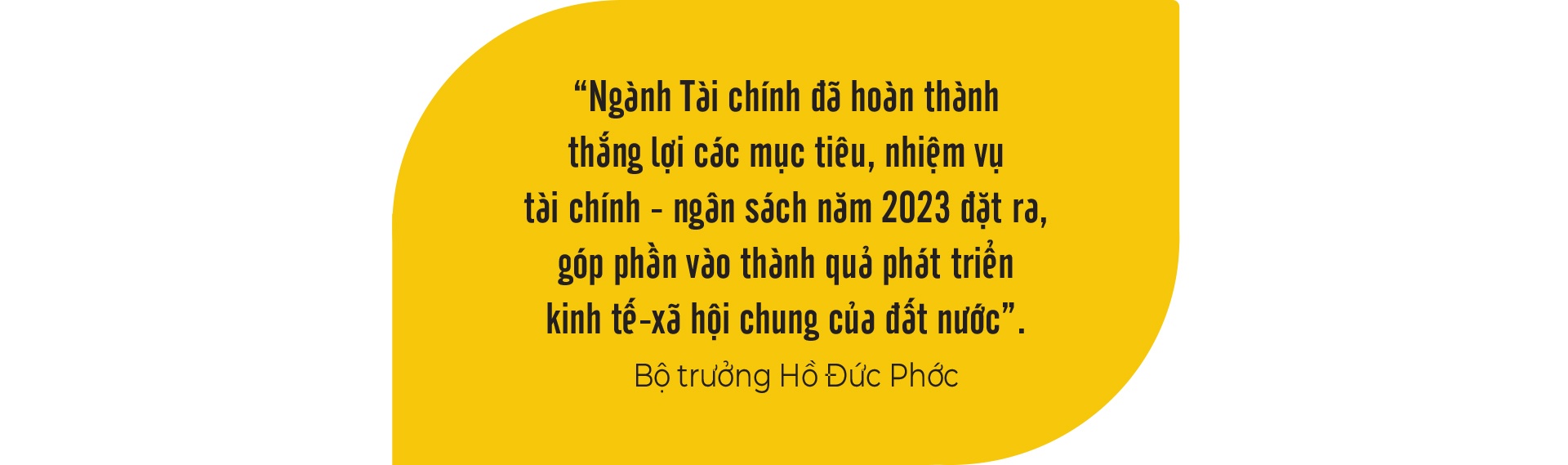 LONGFORM: Bộ trưởng Hồ Đức Phớc: Chính sách tài khoá, dấu ấn đặc biệt quan trọng thúc đẩy phục hồi và tăng trưởng kinh tế