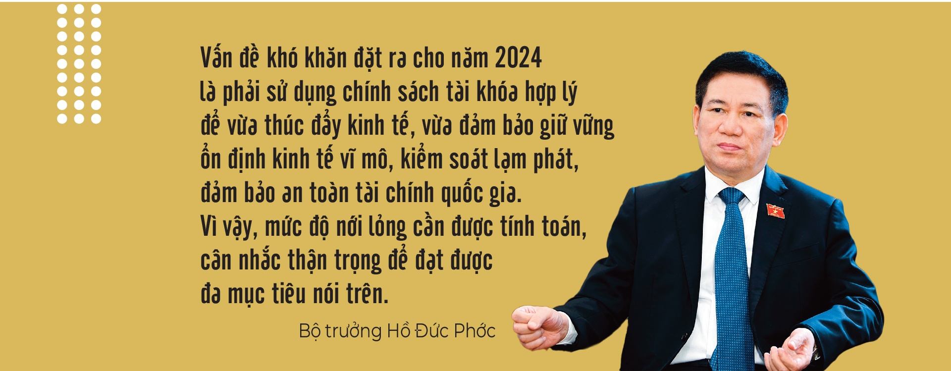 LONGFORM: Bộ trưởng Hồ Đức Phớc: Chính sách tài khoá, dấu ấn đặc biệt quan trọng thúc đẩy phục hồi và tăng trưởng kinh tế