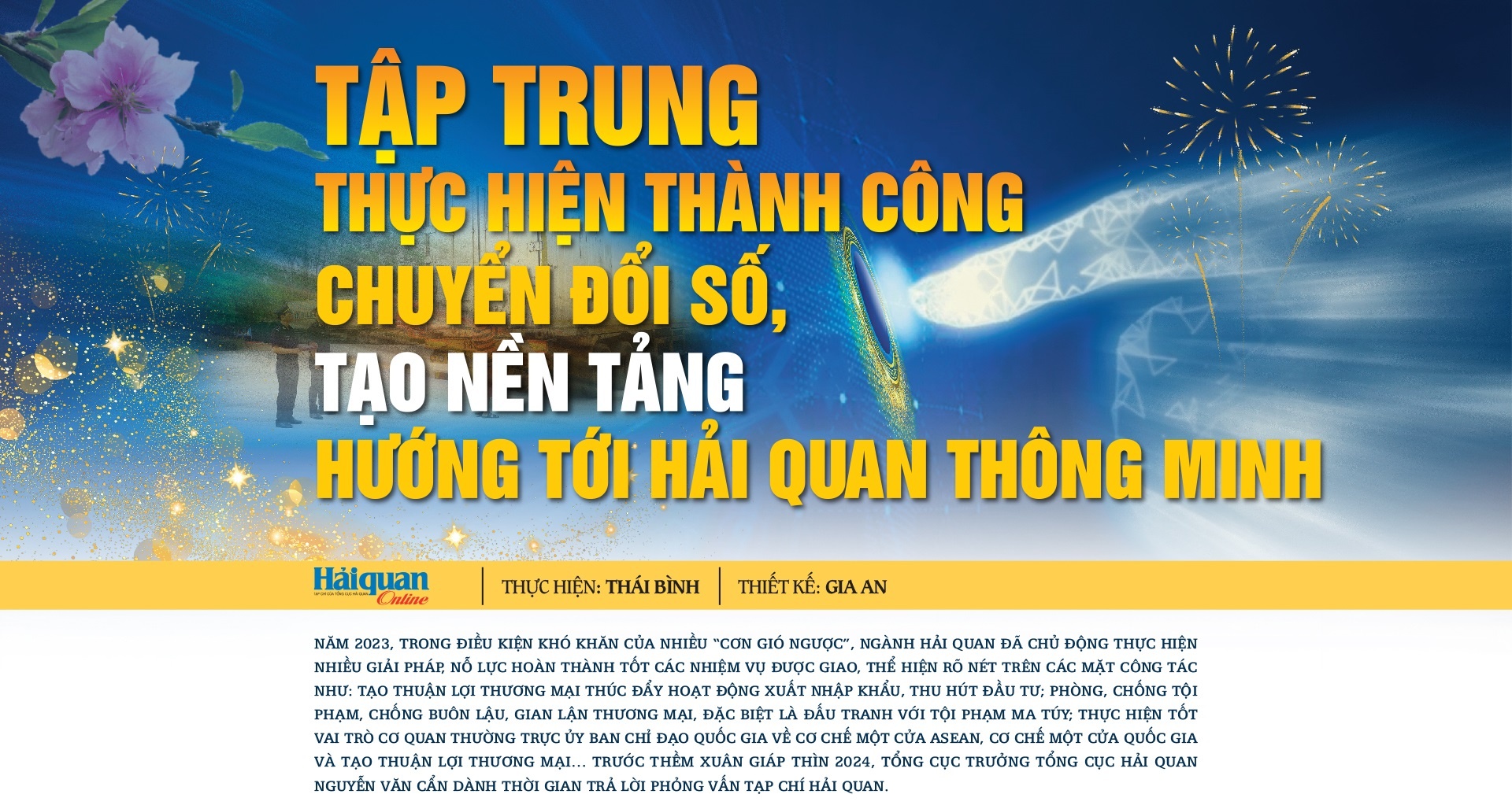 LONGFORM: Tập trung thực hiện thành công chuyển đổi số, tạo nền tảng hướng tới Hải quan thông minh LONGFORM: Tập trung thực hiện thành công chuyển đổi số, tạo nền tảng hướng tới Hải quan thông minh