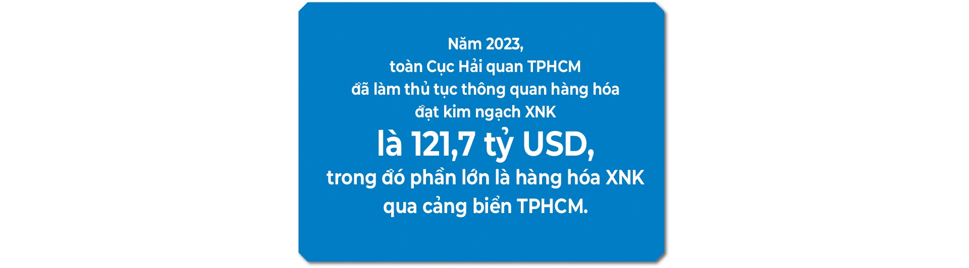 (LONGFORM) Cảng biển TPHCM – Vai trò quan trọng thúc đẩy phát triển kinh tế đất nước